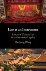 Shucheng Wang - Law As an Instrument