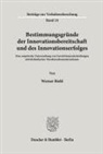 Werner Biehl - Bestimmungsgründe der Innovationsbereitschaft und des Innovationserfolges.