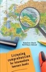 Kamolova Shaxlo, Nutfillayev Bekzod - Listening comprehension for Intermediate learners books