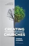 Thomas Manning - Creating Transformational Churches