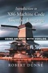 Robert Dunne - Introduction to X86 Machine Code Assembly Language