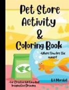 K. A. Marabel - Pet Store Activity & Coloring Book
