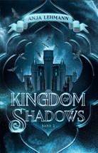 Anja Lehmann, Anja Lehmann, Anja Lehmann - Kingdom of Shadows