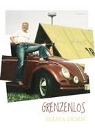 Selma Dorn - Grenzenlos