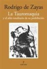Rodrigo de Zayas-Enríguez Jarrisons - La tauromaquia y el afán totalitario de su prohibición