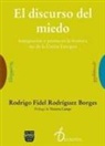 Victoria Camps, Rodrigo Fidel Rodríguez Borges - El discurso del miedo : Inmigración y prensa en la frontera sur de la Unión Europea