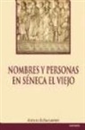 Arturo Echavarren Fernández - Nombres y personas en Séneca el Viejo