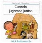 Nick Butterworth - Cuando jugamos juntos