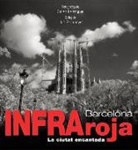 Barcelona infraroja : la ciutat encantada