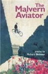 Richard Skinner - The Malvern Aviator