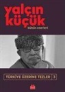 Yalcin Kücük - Türkiye Üzerine Tezler 3