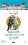 Jürgen Gottschlich, Dilek Zaptcioglu - Kayzerin Hazine Avcilari