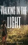 John Francis - Walking in the light