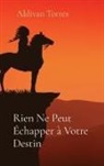 Aldivan Torres - Rien Ne Peut Échapper à Votre Destin