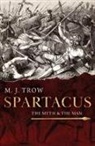 M. J. Trow - Spartacus