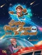 Andy Winrow - Captain Magic Beard and The Astronaut