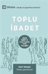 Matt Merker - Toplu ¿badet (Corporate Worship) (Turkish)