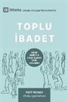Matt Merker - Corporate Worship / Toplu ¿badet
