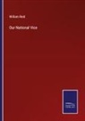 William Reid - Our National Vice