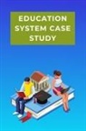 Ponam Roy - Education System Case Study
