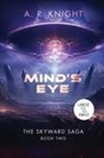 A. R. Knight - Mind's Eye