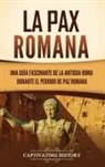 Captivating History - La Pax Romana