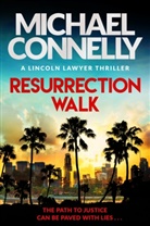 Michael Connelly - Resurrection Walk