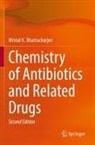 Mrinal K Bhattacharjee, Mrinal K. Bhattacharjee - Chemistry of Antibiotics and Related Drugs