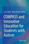 Lisa A Ruble, H McGrew, John H. Mcgrew, Lisa A. Ruble - COMPASS and Innovative Education for Students with Autism