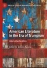 Dolores Resano - American Literature in the Era of Trumpism