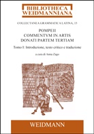 Pompeius, Anna Zago - Pompeii Commentum in Artis Donati partem tertiam, a cura di Anna Zago