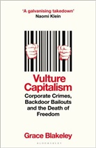 Grace Blakeley - Vulture Capitalism