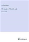 Charles Dickens - The Mystery of Edwin Drood
