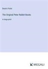 Beatrix Potter - The Original Peter Rabbit Books