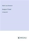 Robert Louis Stevenson - Essays of Travel
