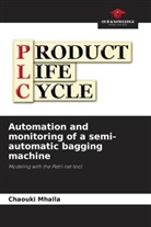 Chaouki Mhalla - Automation and monitoring of a semi-automatic bagging machine