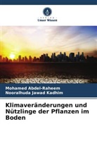 Mohamed Abdel-Raheem, Nooralhuda jawad Kadhim - Klimaveränderungen und Nützlinge der Pflanzen im Boden