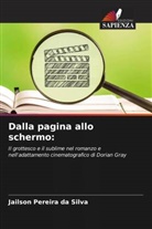Jailson Pereira da Silva - Dalla pagina allo schermo: