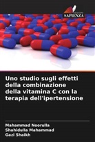 Shahidulla Mahammad, Mahammad Noorulla, Gazi Shaikh - Uno studio sugli effetti della combinazione della vitamina C con la terapia dell'ipertensione
