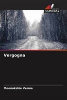 Meenakshie Verma - Vergogna