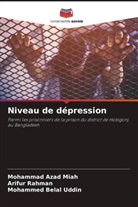 Mohammad Azad Miah, Mohammed Belal Uddin, Arifur Rahman - Niveau de dépression