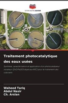 Ch. Arslan, Abdul Nasir, Waheed Tariq - Traitement photocatalytique des eaux usées