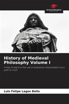 Luis Felipe Lagos Bello - History of Medieval Philosophy Volume I