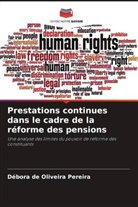 Débora de Oliveira Pereira - Prestations continues dans le cadre de la réforme des pensions