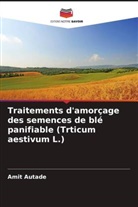 Amit Autade - Traitements d'amorçage des semences de blé panifiable (Trticum aestivum L.)