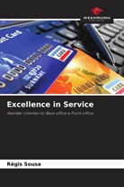 Régis Sousa - Excellence in Service