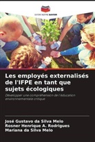 Rosner Henrique A. Rodrigues, José Gustavo Da Silva Melo, Mariana da Silva Melo - Les employés externalisés de l'IFPE en tant que sujets écologiques