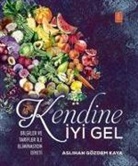 Aslihan Gözdem Kaya - Kendine Iyi Gel