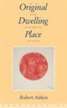 Robert Aitken - Original Dwelling Place