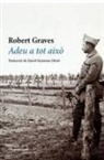 Robert Graves - Adeu a tot això